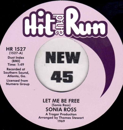 *BACK IN!* Sonia Ross - Let Me Be Free b/w Don't Go Breaking My Heart - Hit & Run 7"