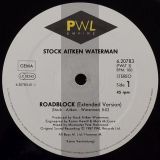 Stock Aitken Waterman – Roadblock b/w Roadblock (Horn Jammin’ Dub) – PWL Empire 12″