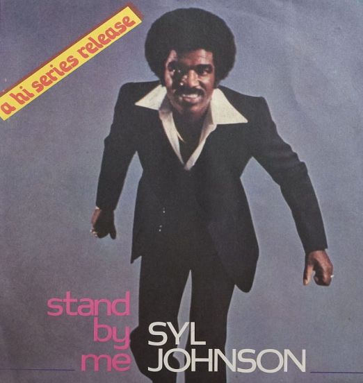 Syl Johnson - Stand By Me b/w Main Squeeze - Cream IT 7"