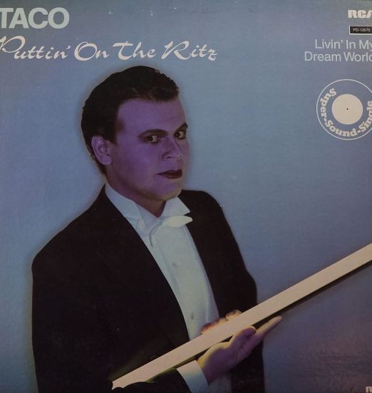 Taco - Puttin' On The Ritz b/w Livin' In My Dream World - RCA 12"