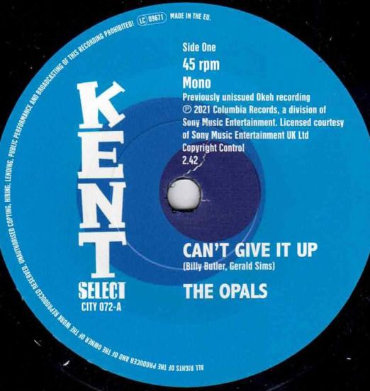 The Opals - Can't Give It Up b/w End My Suffering - Kent Select 7"