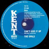 The Opals – Can’t Give It Up b/w End My Suffering – Kent Select 7″