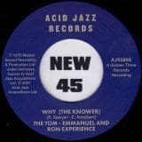 The Tom - Emmanuel and Ron Experience - Why (The Knower) b/w When You Lose Your Groove - Acid Jazz 7"