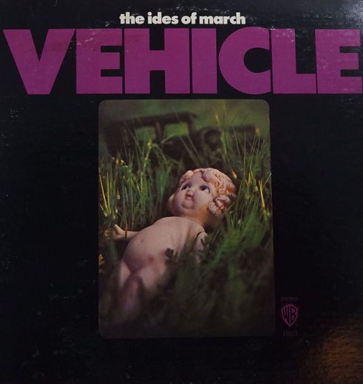 Vehicle - The Ides Of March - Warner Bros. LP