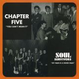 Chapter Five – You Can’t Mean It b/w Soul Survivors – My Man Is A Good Man – Burnett’s Of Detroit 7″