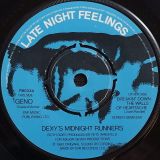 Dexy’s Midnight Runners – Geno b/w Breakin’ Down The Walls Of Heartache – Late Night Feelings 7″