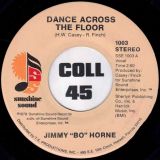 Jimmy “Bo” Horne – Dance Across The Floor b/w It’s Your Sweet Love – Sunshine Sound 7″