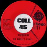 The People’s Choice – Destruction b/w Off-Spring – Wood City 7″