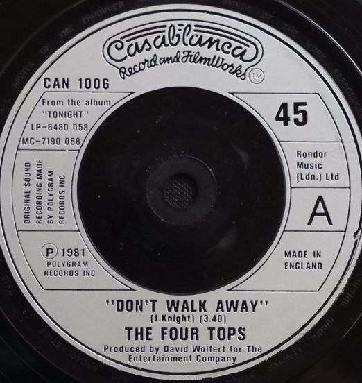 The Four Tops - Don't Walk Away b/w I'll Never Ever Leave Again - Casablanca 7"