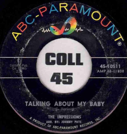The Impressions - Talking About My Baby b/w Never Too Much Love - Abc 7″ *STORE-STOCK*