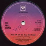 The Real Thing – You To Me Are Everything b/w Keep An Eye (On Your Best Friend) – Pye 7″