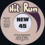 *BACK IN!* Willie & West – Attica Massacre – Hit & Run 7″