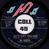 Al Green – Let’s Stay Together b/w Tomorrow’s Dream – Hi Records 7″