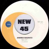 Andrea Balducci – The Letter b/w Big City – Schema 7″