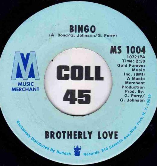 Brotherly Love - Bingo b/w Mama's Little Baby (Love Lovin') - Music Merchant 7"