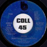 Donald Byrd – Change (Makes You Want To Hustle) Part 1 b/w Part 2 – Blue Note 7″