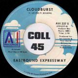 Eastbound Expressway – Cloudburst b/w Never Let You Go – Avi 7″