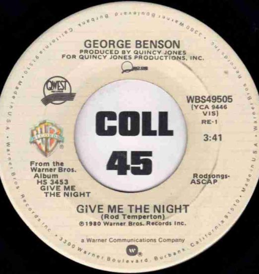 George Benson - Give Me The Night b/w Dinorah, Dinorah - Warner Bros. 7"