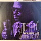 Guru feat. vocals by D.C. Lee – No Time To Play – Cooltempo UK 12″
