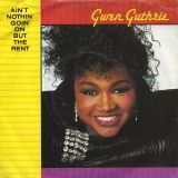 Gwen Guthrie – Ain’t Nothin’ Goin’ On But The Rent b/w Passion Eyes – Polydor UK 7″