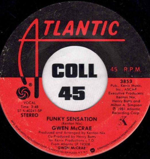 Gwen McCrae - Funky Sensation b/w Have A Good Time - Atlantic 7"