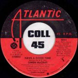 Gwen McCrae – Funky Sensation b/w Have A Good Time – Atlantic 7″