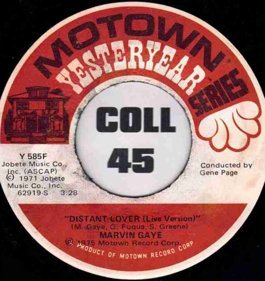 Marvin Gaye - Distant Lover b/w Come Get To This - Motown 7"