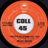 Melba Moore – You Stepped Into My Life b/w There’s No Other Like You – Epic 7″