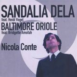 Nicola Conte feat. Heidi Vogel – Sandalia Dela b/w Nicola Conte feat. Bridgette Amofah – Baltimore Oriole – Schema 7″