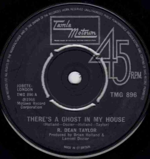 R. Dean Taylor - There's A Ghost In My House b/w Let's Go Somewhere - Tamla Motown 7"