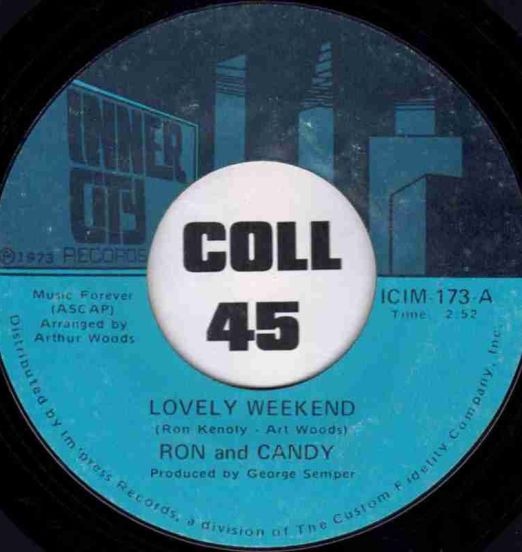 Ron & Candy - Plastic Situation b/w Lovely Weekend - Inner City 7"
