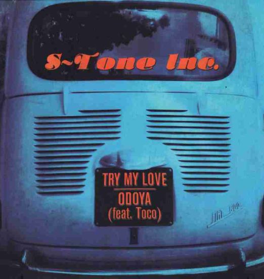 S-Tone Inc. - Try My Love b/w Odoya (feat. Toco) - Schema 7"