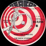 The Show Stoppers – Ain’t Nothing But A House Party b/w What Can A Man Do – Beacon 7″