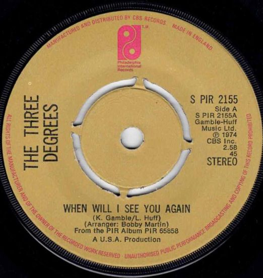 The Three Degrees - When Will I See You Again b/w I Didn't Know - PIR 7"