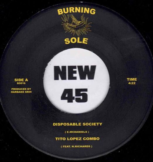 Tito Lopez Combo - Disposable Society b/w You're Losing Me, Lockdown Funk - Burning Sole CH 7"
