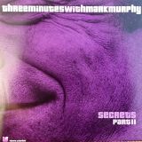 Three Minutes With Mark Murphy – Secrets Part 2 – Vienna Scientists 12″