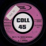 B. T. Express – Do It (‘Til You’re Satisfied) b/w Same (Tom Moulton Remix) – Scepter 7″