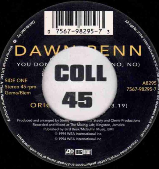 Dawn Penn - You Don't Love Me (No, No, No) (Original Radio) b/w Remix Edit - Big Beat 7"