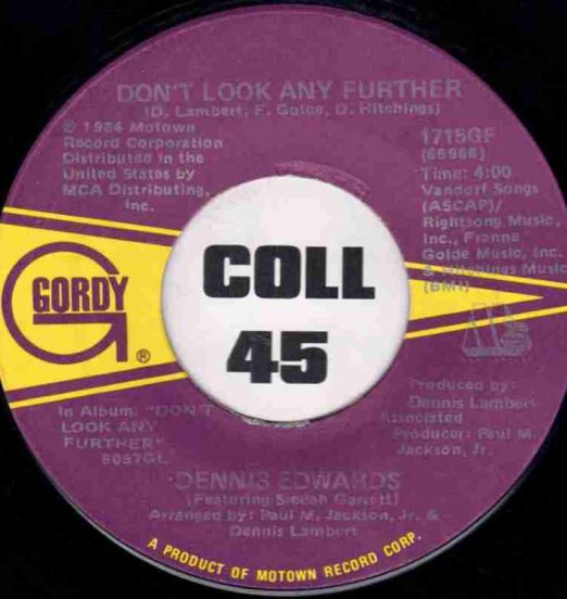 Dennis Edwards Featuring Siedah Garrett - Don't Look Any Further b/w I thought I COuld Handle It - Gordy 7"