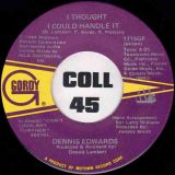 Dennis Edwards Featuring Siedah Garrett – Don’t Look Any Further b/w I thought I COuld Handle It – Gordy 7″