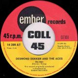 Desmond Dekker and The Aces – Israelites b/w The Man – Ember 7″