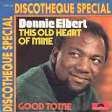 Donnie Elbert – This Old Heart Of Mine b/w Good To Me – Polydor 7″