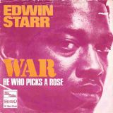 Edwin Starr – War b/w He Who Picks A Rose – Tamla Motown 7″