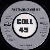 Fine Young Cannibals – Good Thing b/w Social Security – London UK 7″
