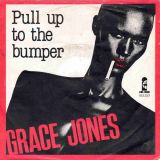 Grace Jones – Pull Up To The Bumper b/w Breakdown – Island BEN 7″