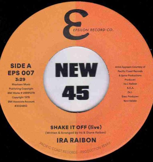 Ira Raibon - Shake It Off (live) b/w You're My Dream (live) - Epsilon 7"