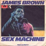 James Brown – Sex Machine Part 1 b/w Part 2 – Polydor GER 7″