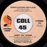 Jimmy “Bo” Horne – Dance Across The Floor b/w It’s Your Sweet Love – Sunshine Sound 7″