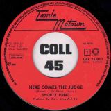 Shorty Long – Here Comes The Judge b/w Sing What You Wanna – Tamla Motown 7″