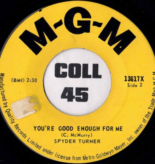 Spyder Turner - You're Good Enough For Me b/w Stand By Me - Mgm 7"